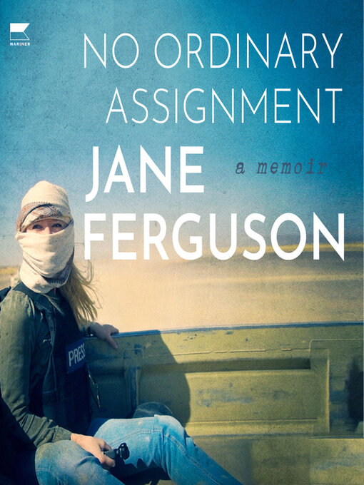 Title details for No Ordinary Assignment by Jane Ferguson - Wait list